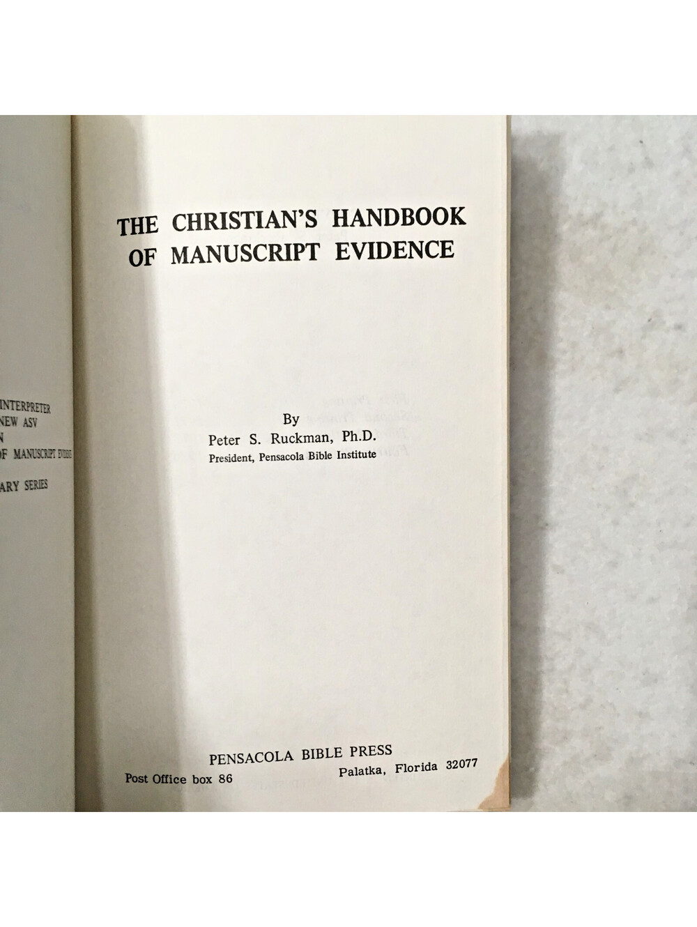 Bible Believer God Study COMMENTARY PETER RUCKMAN manuscript evidence 1976